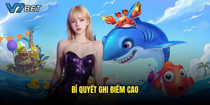 Bí quyết ghi điểm cao
